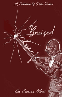 Bruised Logic by Her Crimson Mind book cover