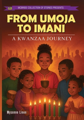 From Umoja to Imani: A Kwanzaa Journey by Heddrick McBride book cover