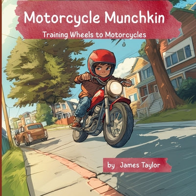 Motorcycle Munchkin by James Taylor book cover