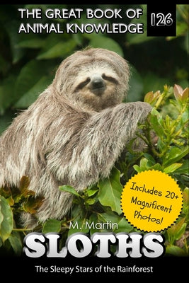 Sloths: The Sleepy Stars of the Rainforest