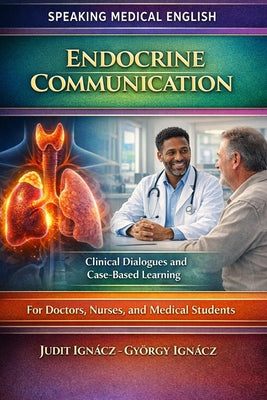 Endocrine Communication: Hormonal Disorders