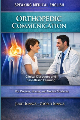 Orthopedic Communication: Bone and Joint Diseases