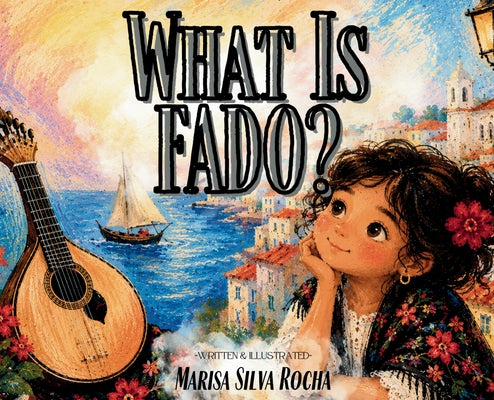 What is Fado? by Marisa Silva Rocha book cover