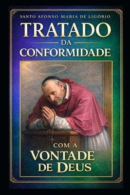 Tratado da Conformidade com a Vontade de Deus