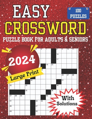 2024 Large Print Easy Crossword Puzzle Book For Adults & Seniors by Lgb Publishing book cover