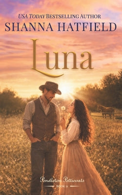 Luna: A Sweet Historical Romance