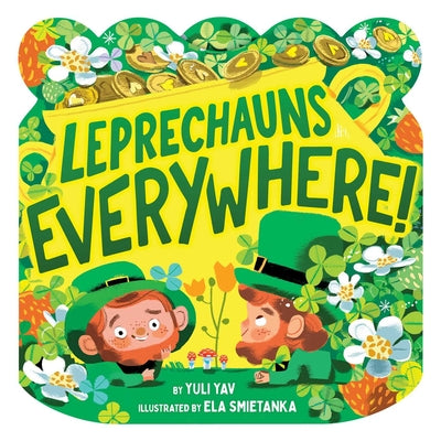 Leprechauns Everywhere! by Yuli Yav book cover