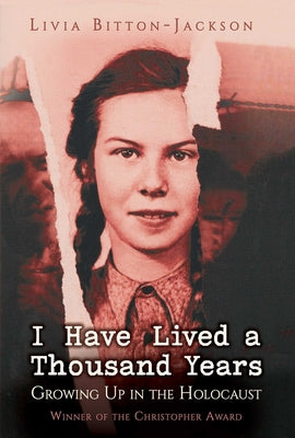 I Have Lived a Thousand Years: Growing Up in the Holocaust by Livia Bitton-Jackson book cover