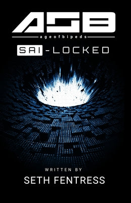 Age Of Bipeds: Sai-Locked