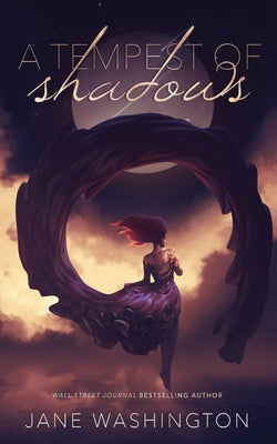 A Tempest of Shadows
