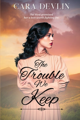 The Trouble We Keep