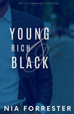 Young, Rich & Black: An Afterwards Novella