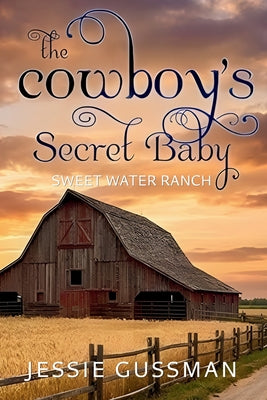 The Cowboy's Secret Baby