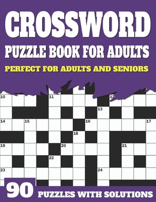 Crossword Puzzle Book For Adults: Large Print Crossword Puzzles And Solutions For Adults And Seniors To Brainstorm During Leisure Time With Word Puzzl by Jl Shultzpuzzle Publication book cover