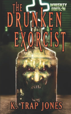 The Drunken Exorcist