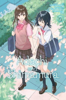 Adachi and Shimamura, Vol. 7 (Manga) by Hitoma Iruma book cover