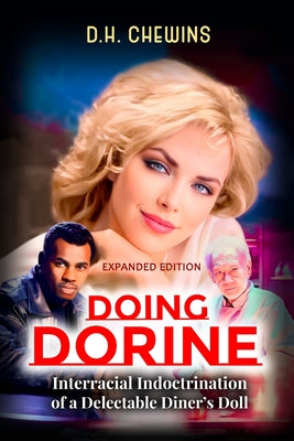 Doing Dorine: Interracial Indoctrination of a Delectable Diner's Doll