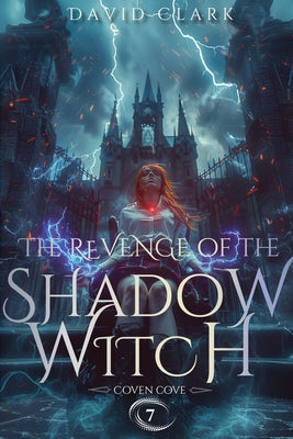 The Revenge of the Shadow Witch