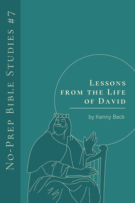 Lessons from the Life of David