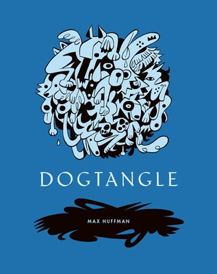 Dogtangle by Max Huffman book cover
