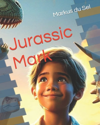 Jurassic Mark by Markus Du Sel book cover