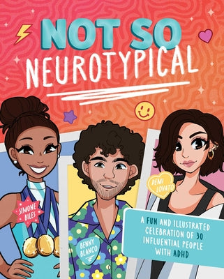 Not So Neurotypical: A Fun and Illustrated Celebration of 30 Influential People with ADHD by Terrance Crawford book cover