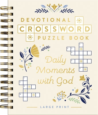 Daily Moments with God: Devotional Crossword Puzzle Book (36 Daily Devotions with Inspiring Activities) - The Perfect Mother's Day Gift for Christian