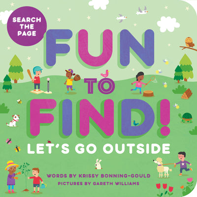 Fun to Find!: Let's Go Outside by Krissy Bonning-Gould book cover