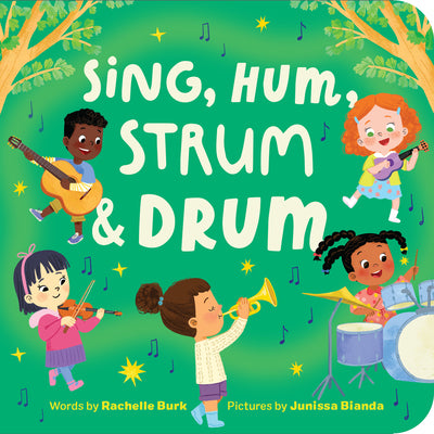 Sing, Hum, Strum, and Drum by Rachelle Burk book cover