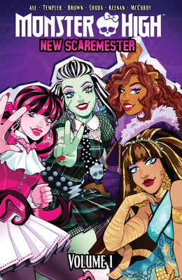 Monster High: New Scaremester, Vol. 1 by Jacque Aye book cover