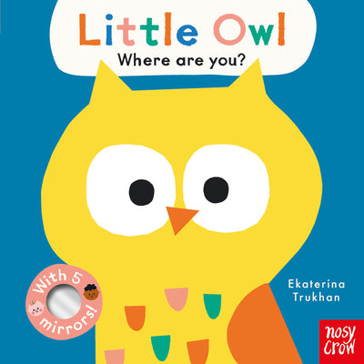 Baby Faces: Little Owl, Where Are You? by Ekaterina Trukhan book cover