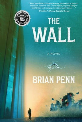 The Wall: Book 1 in The Wall Trilogy