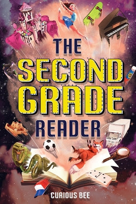 The Second Grade Reader: 12 Short Stories for Kids in 2nd Grade by Curious Bee book cover