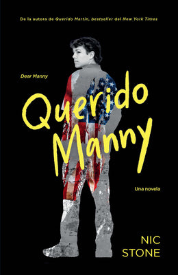 Querido Manny / Dear Manny by Nic Stone book cover