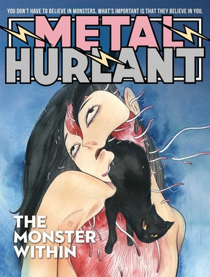 Metal Hurlant: The Monster Within by Jean Giraud book cover