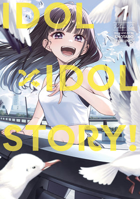 Idol X Idol Story! Vol. 1 by Shotaro Tokuno book cover