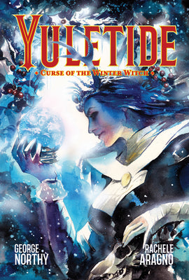 Yuletide: Curse of the Winter Witch by George Northy book cover