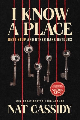 I Know a Place: Rest Stop and Other Dark Detours