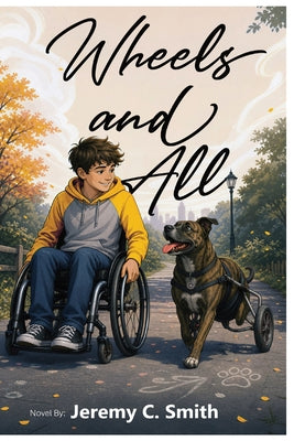 Wheels and All by Jeremy C. Smith book cover