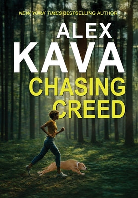 Chasing Creed: A Ryder Creed K9 Mystery by Alex Kava book cover
