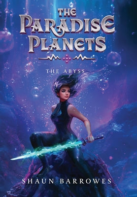 The Paradise Planets: The Abyss