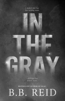 In the Gray by Reid, B. B. book cover