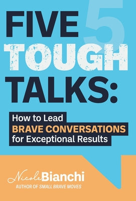 Five Tough Talks by Nicole M. Bianchi book cover
