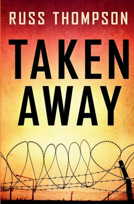 Taken Away by Russ Thompson book cover