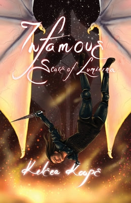 Infamous: Scars of Lumierna by Kelsea Koops book cover