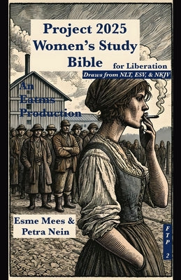 Project 2025 Women's Study Bible for Liberation