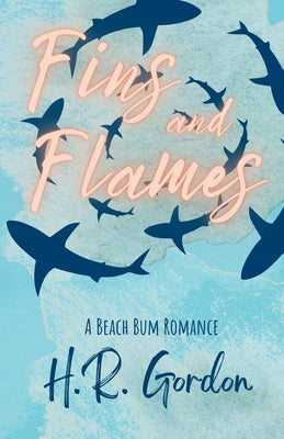 Fins and Flames by H. R. Gordon book cover