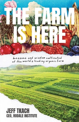 The Farm Is Here by Jeff Tkach book cover