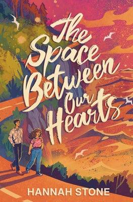The Space Between Our Hearts by Hannah Stone book cover