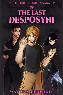 The Last Desposyni by Wayne Alan Paul Elderkin book cover